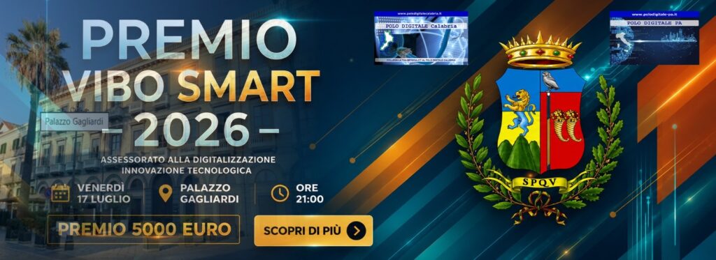 Vibo Smart 2026: L’eccellenza tecnologica si dà appuntamento a Palazzo Gagliardi per la finale della seconda edizione dell’unico premio in Calabria dedicato alle aziende ICT